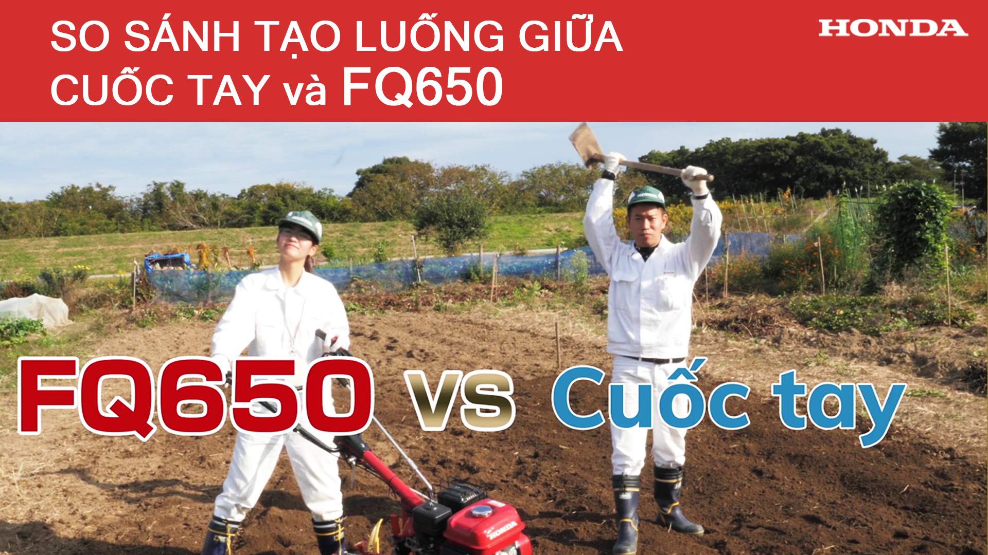 So sánh tạo luống giữa cuốc tay và FQ650